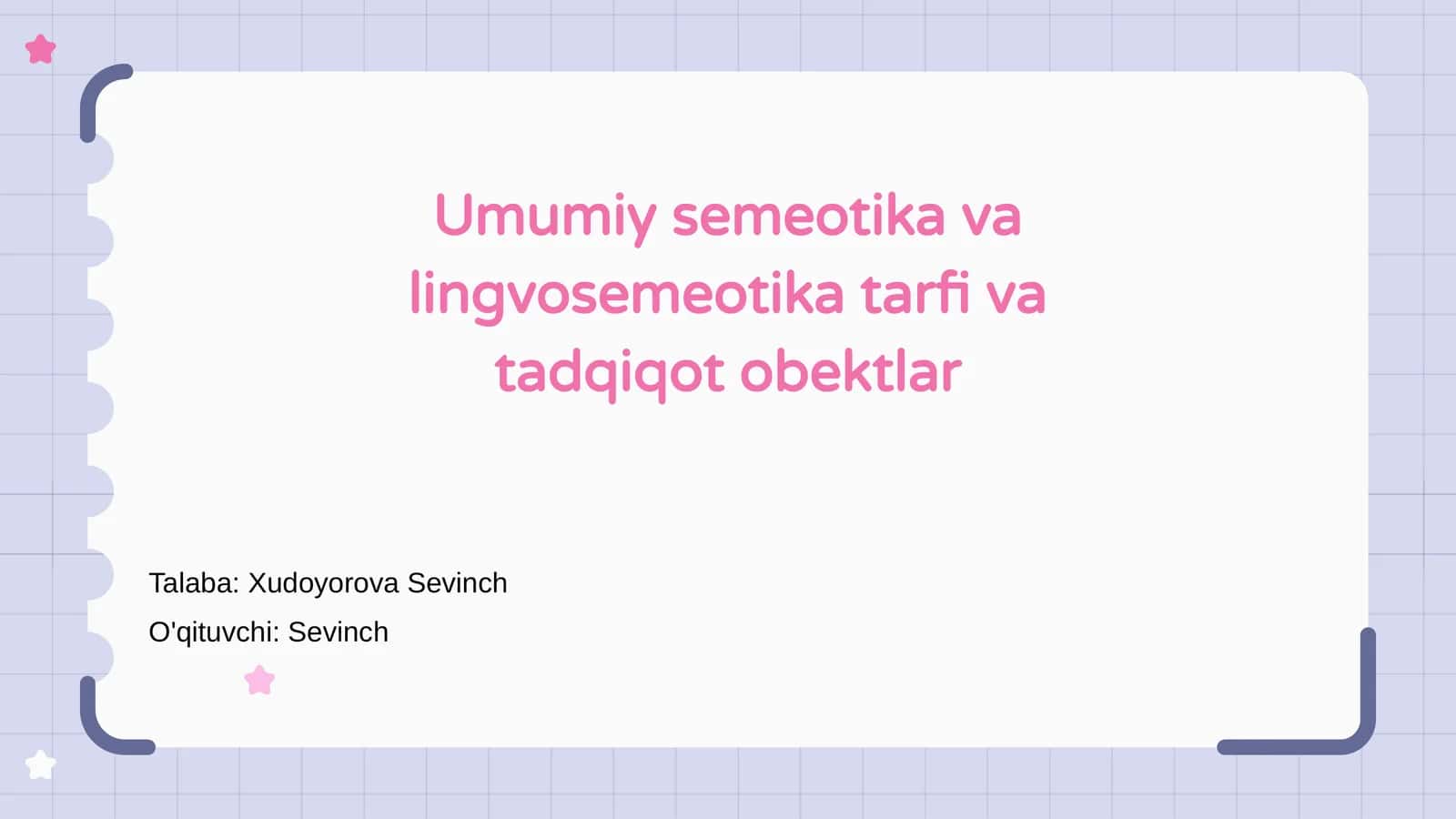 Umumiy semeotika va lingvosemeotika tarfi va tadqiqot obektlar 1