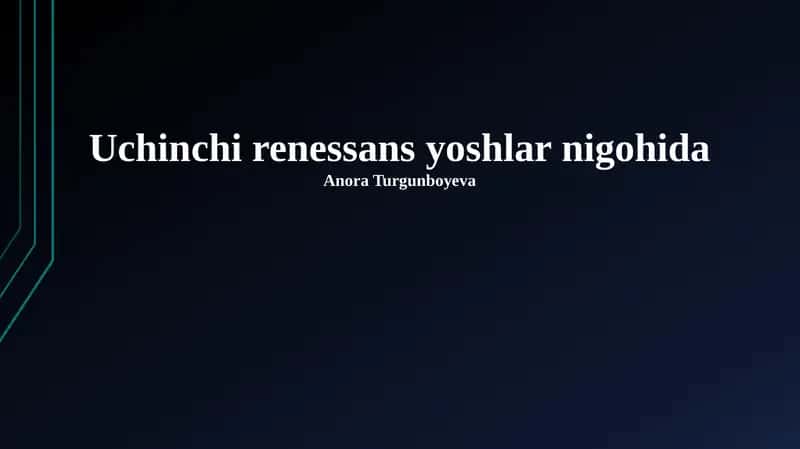 Uchinchi renessans yoshlar nigohida 1