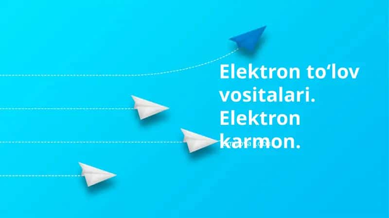 Elektron toʻlov vositalari. Elektron karmon 1