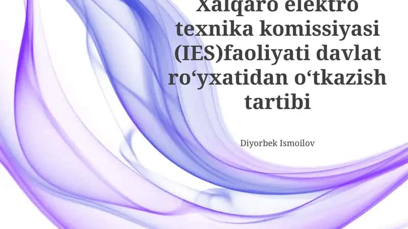 Xalqaro elektro texnika komissiyasi (IES) faoliyati 1