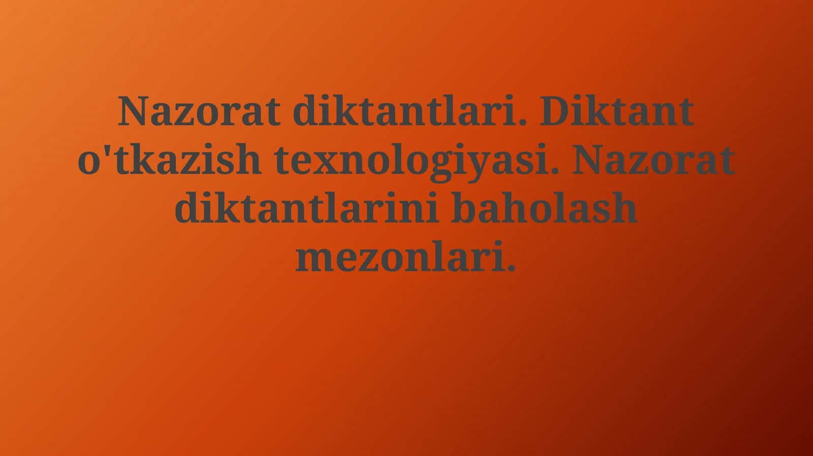 Nazorat diktantlari 1