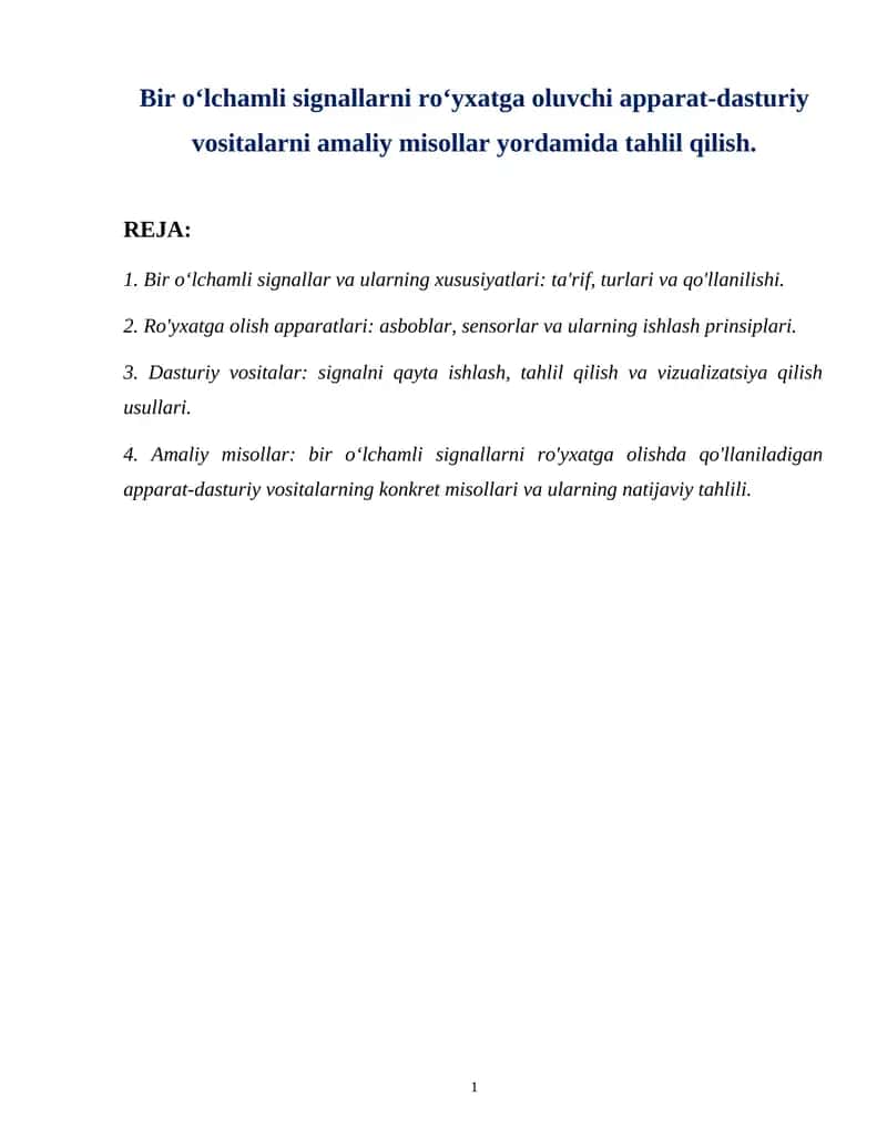 Bir oʻlchamli signallarni roʻyxatga oluvchi apparat-dasturiy vositalar 1