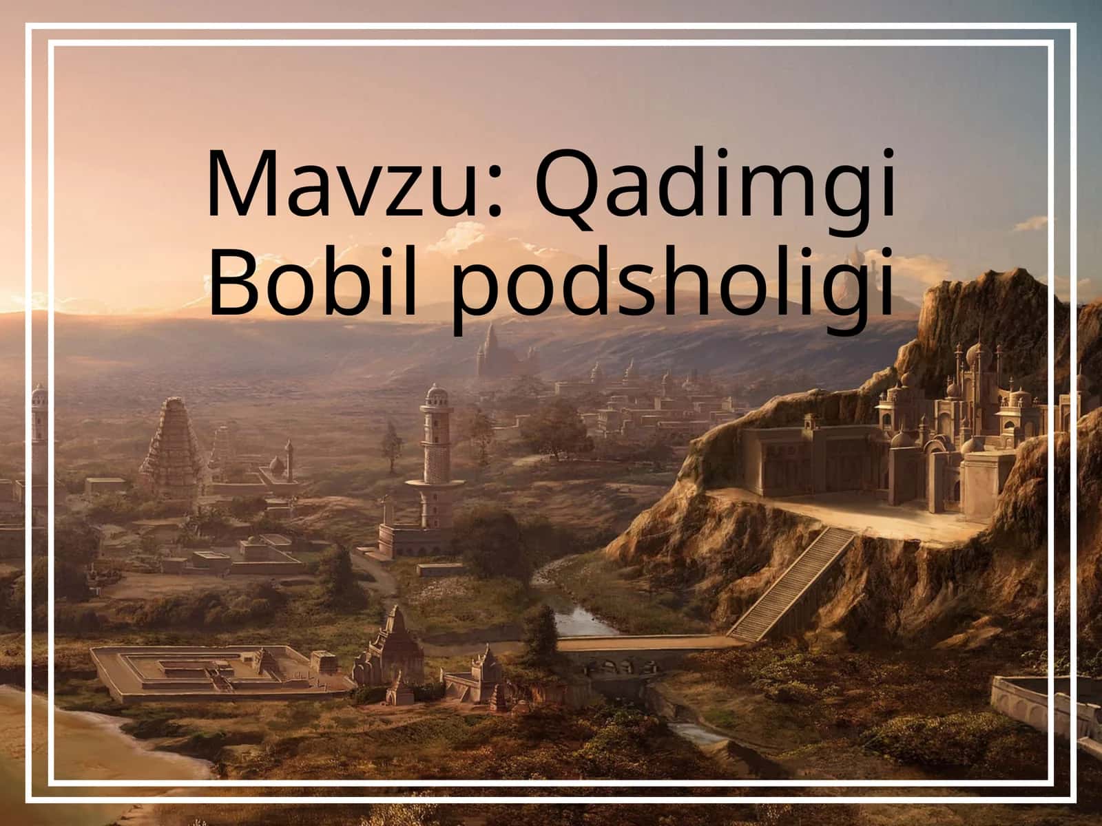 Qadimgi Bobil podsholigi 1