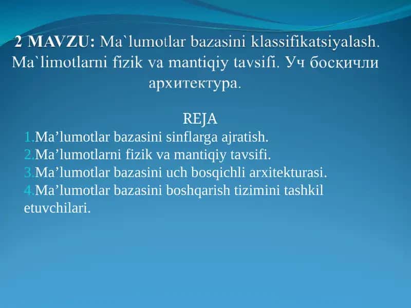 Ma’lumotlar bazasi boshqaruvi klassifikatsiyasi 1