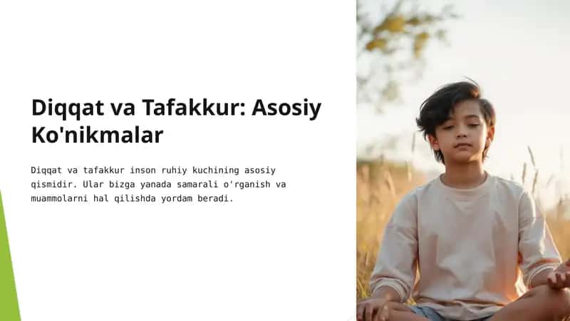 Diqqat va Tafakkur: Asosiy Ko'nikmalar 1