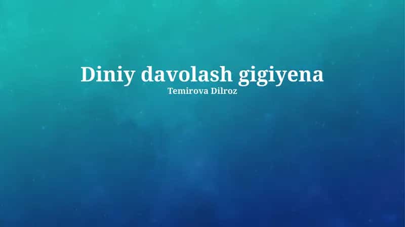 Diniy davolash gigiyena 1