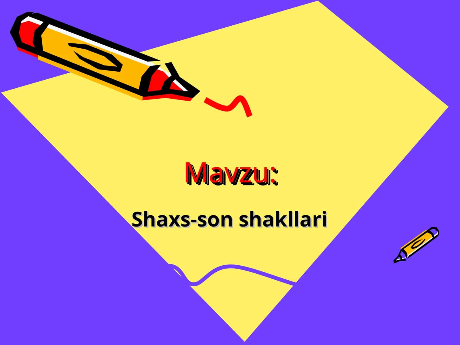 Shaxs-son shakllari 1