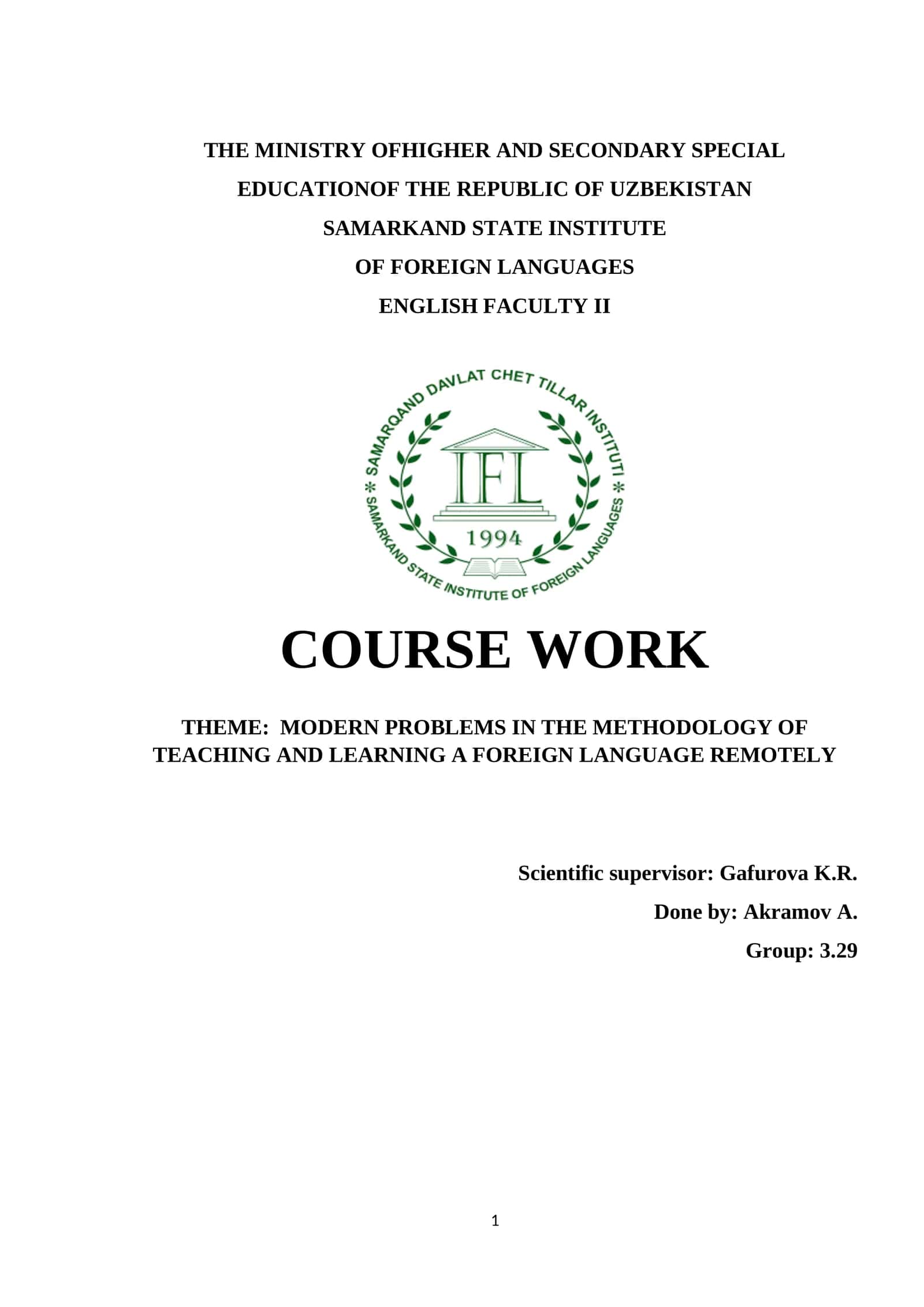 COURSE WORK: MODERN PROBLEMS IN THE METHODOLOGY OF TEACHING AND LEARNING A FOREIGN LANGUAGE REMOTELY 1