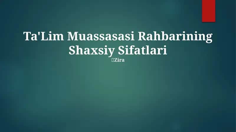 Ta'Lim Muassasasi Rahbarining Shaxsiy Sifatlari 1