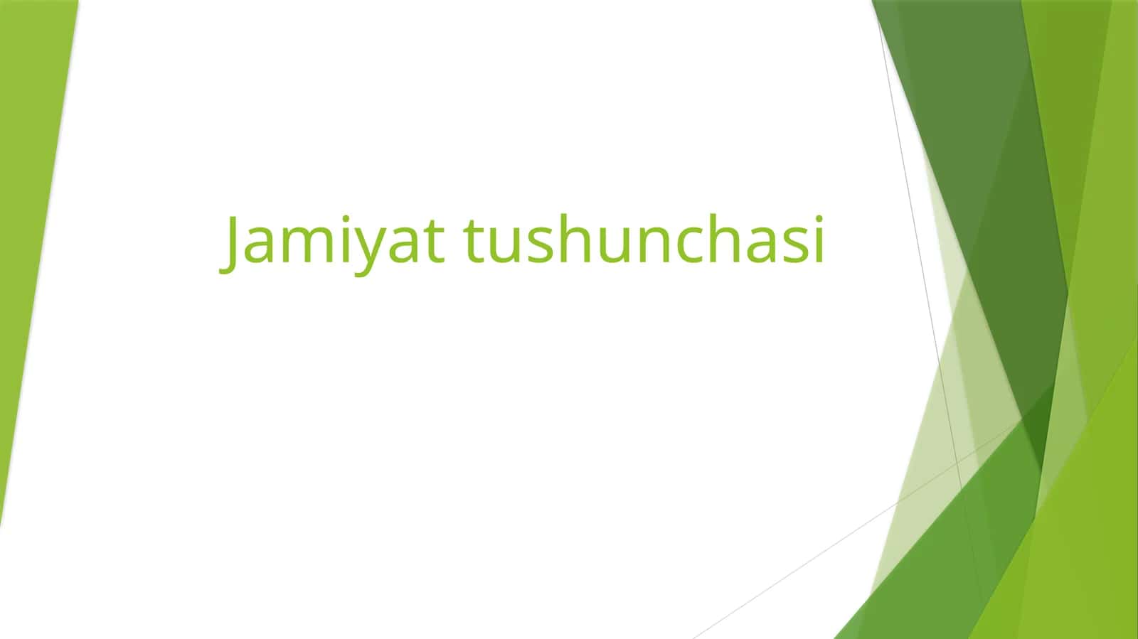Jamiyat tushunchasi 1