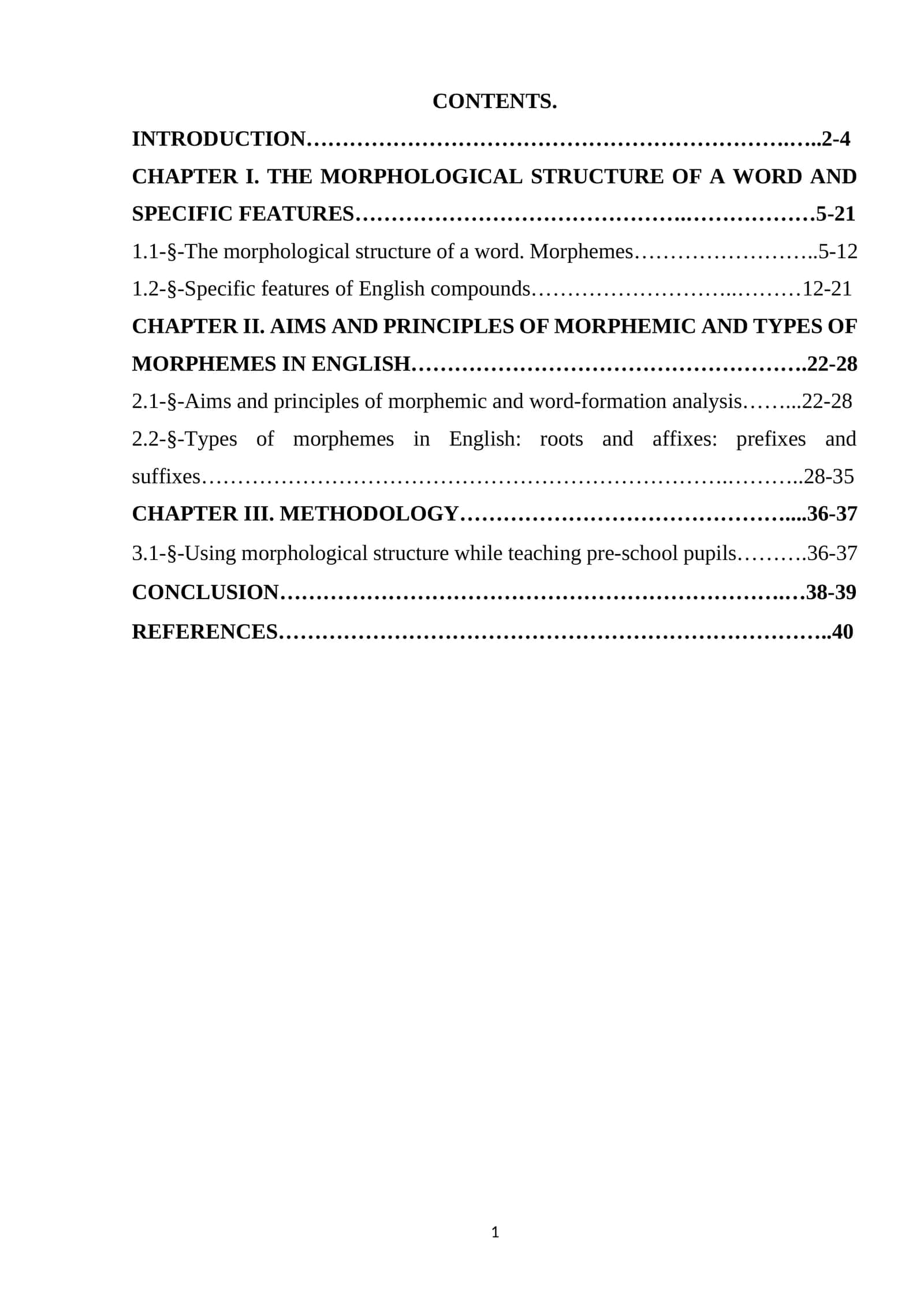 THE MORPHOLOGICAL STRUCTURE OF A WORD AND SPECIFIC FEATURES 1