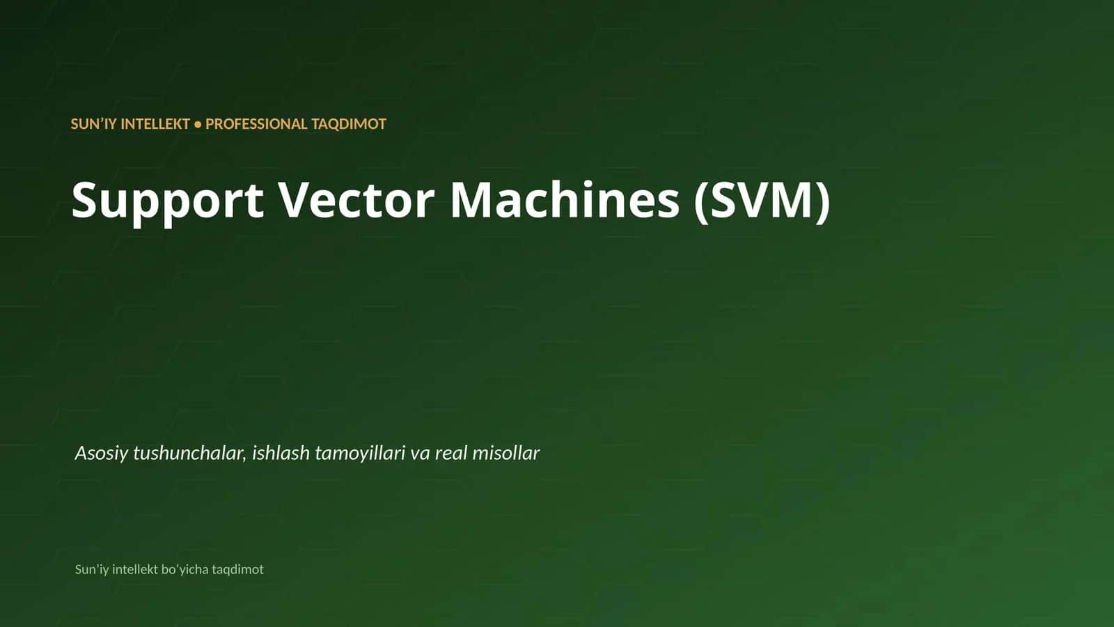 Support Vector Machines (SVM) 1
