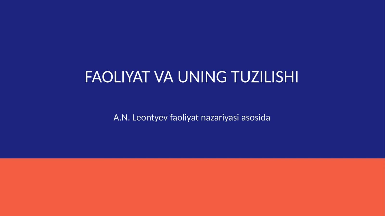 Faoliyat va uning tuzilishi 1
