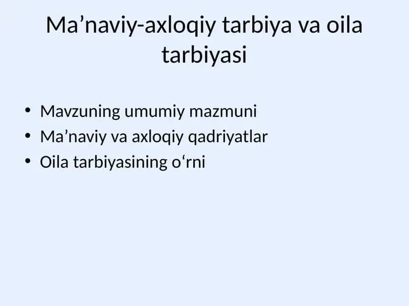 Ma’naviy-axloqiy tarbiya va oila tarbiyasi 1