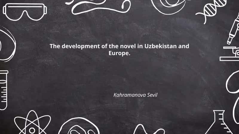 The development of the novel in Uzbekistan and Europe 1