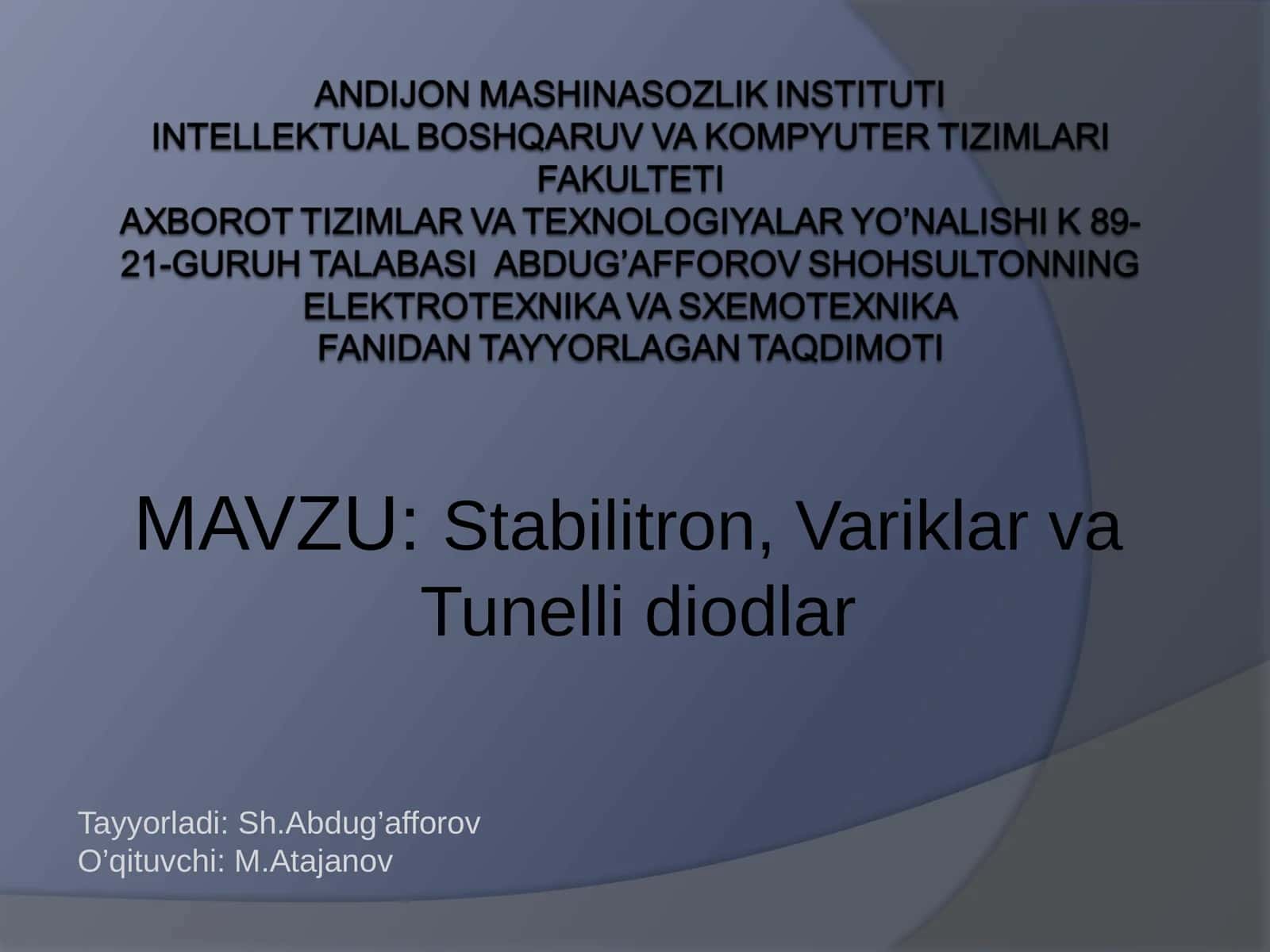 Stabilitron, Variklar va Tunelli diodlar 1