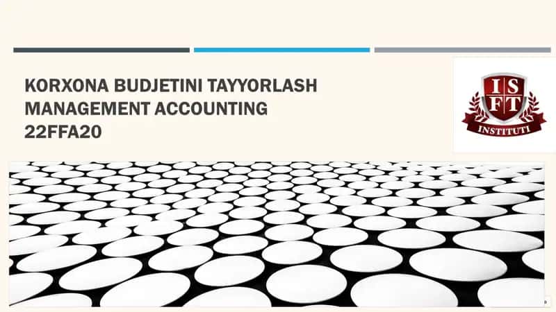 Korxona Budjetini Tayyorlash 1