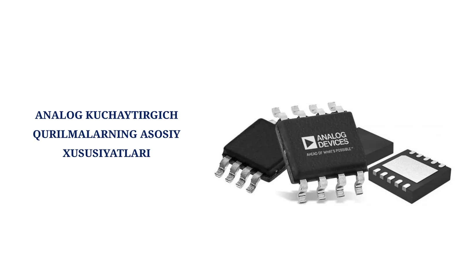 ANALOG KUCHAYTIRGICH QURILMALARNING ASOSIY XUSUSIYATLARI 1