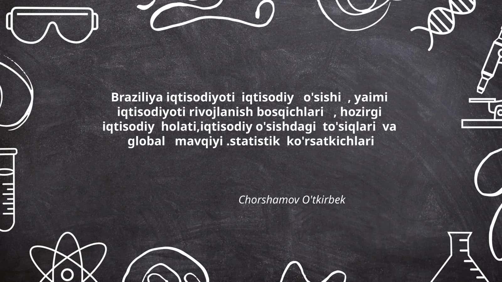 Braziliya iqtisodiyoti rivojlanishi 1