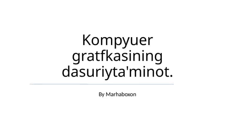 Kompyuter grafikasi dasturlari 1