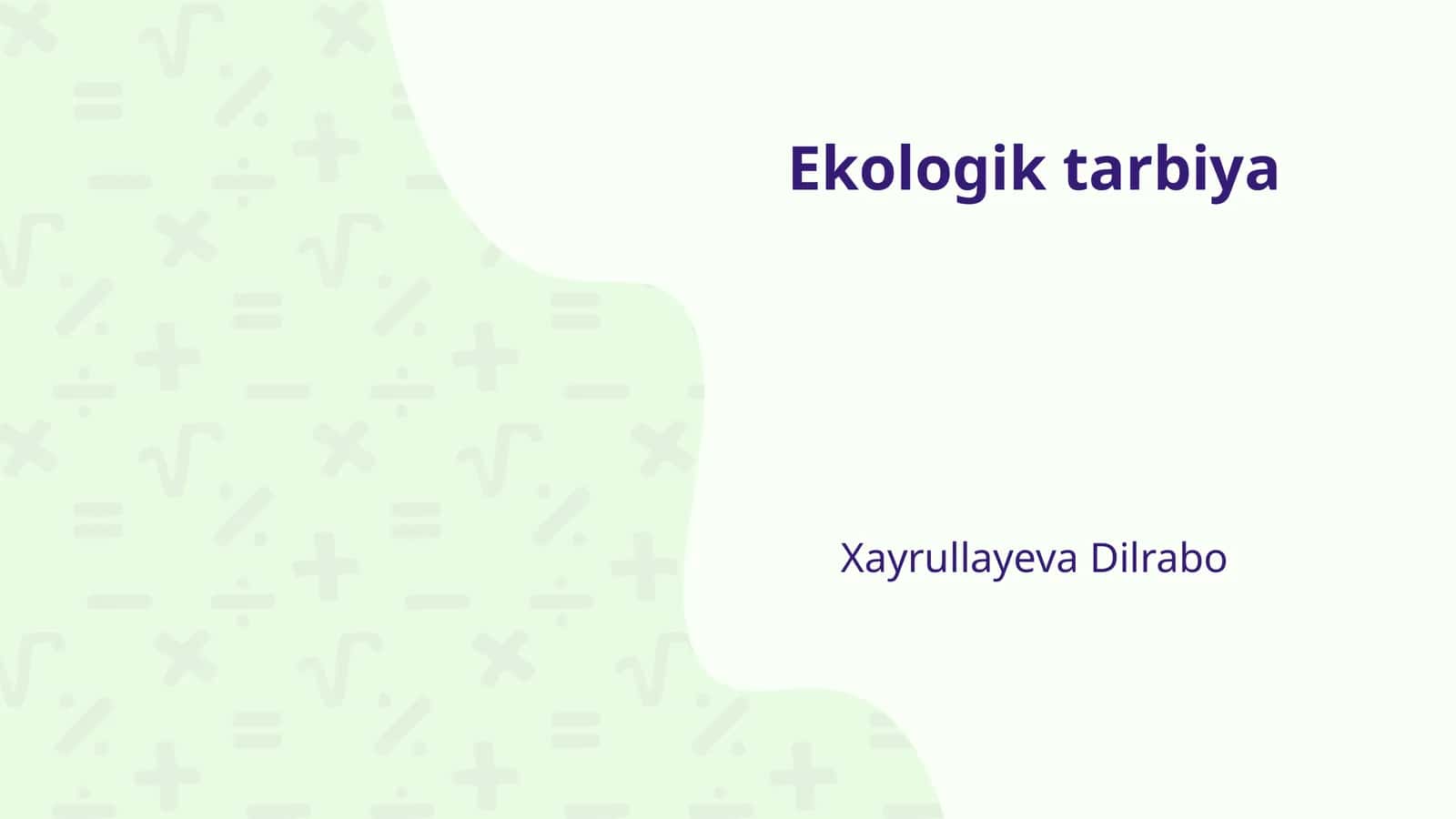 Ekologik tarbiya 1