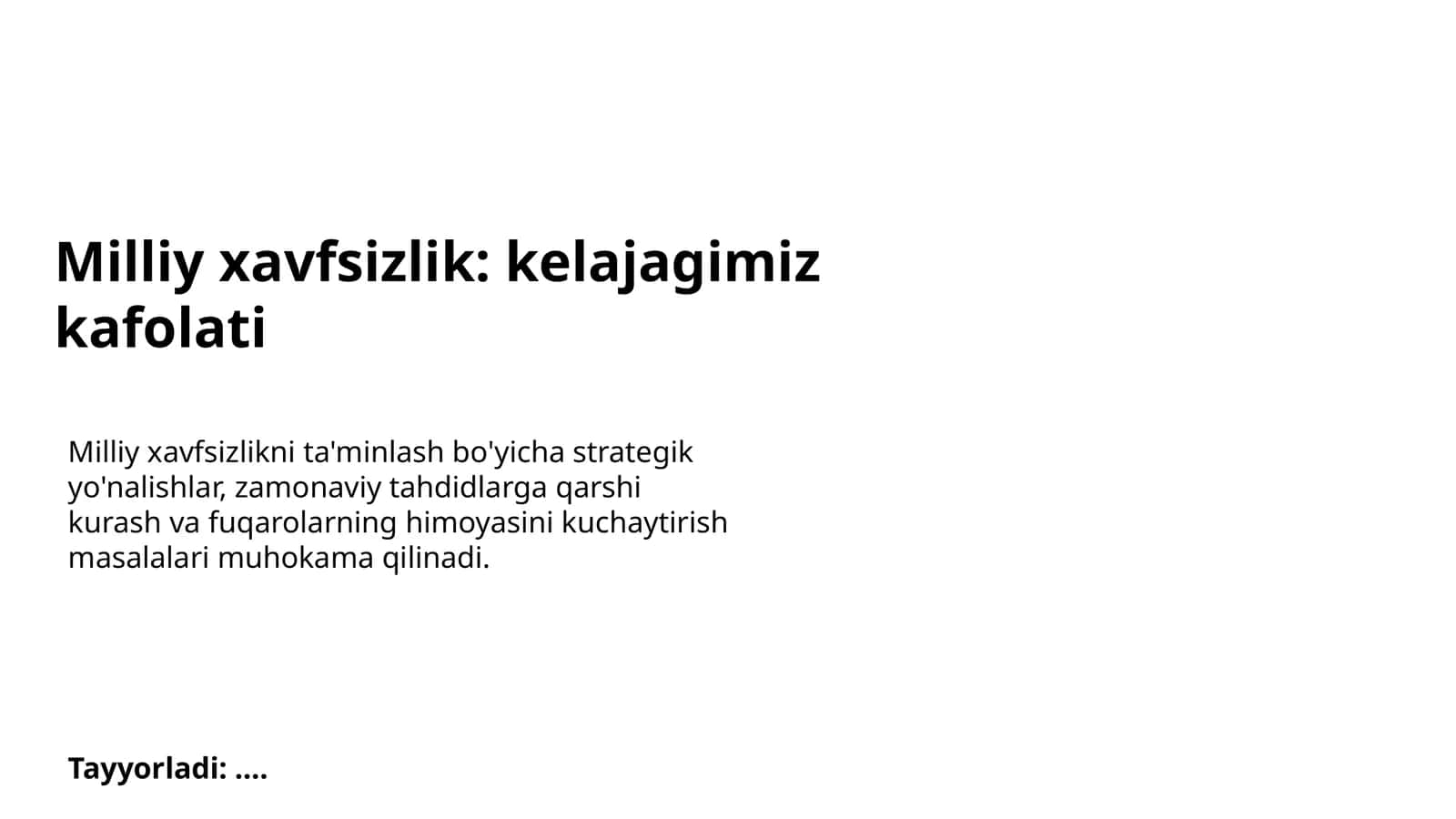 Milliy xavfsizlik: kelajagimiz kafolati 1