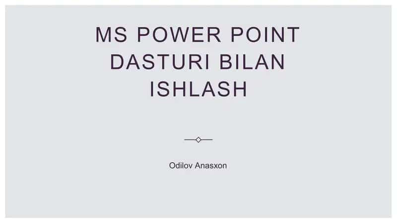 MS PowerPoint dasturi bilan ishlash 1