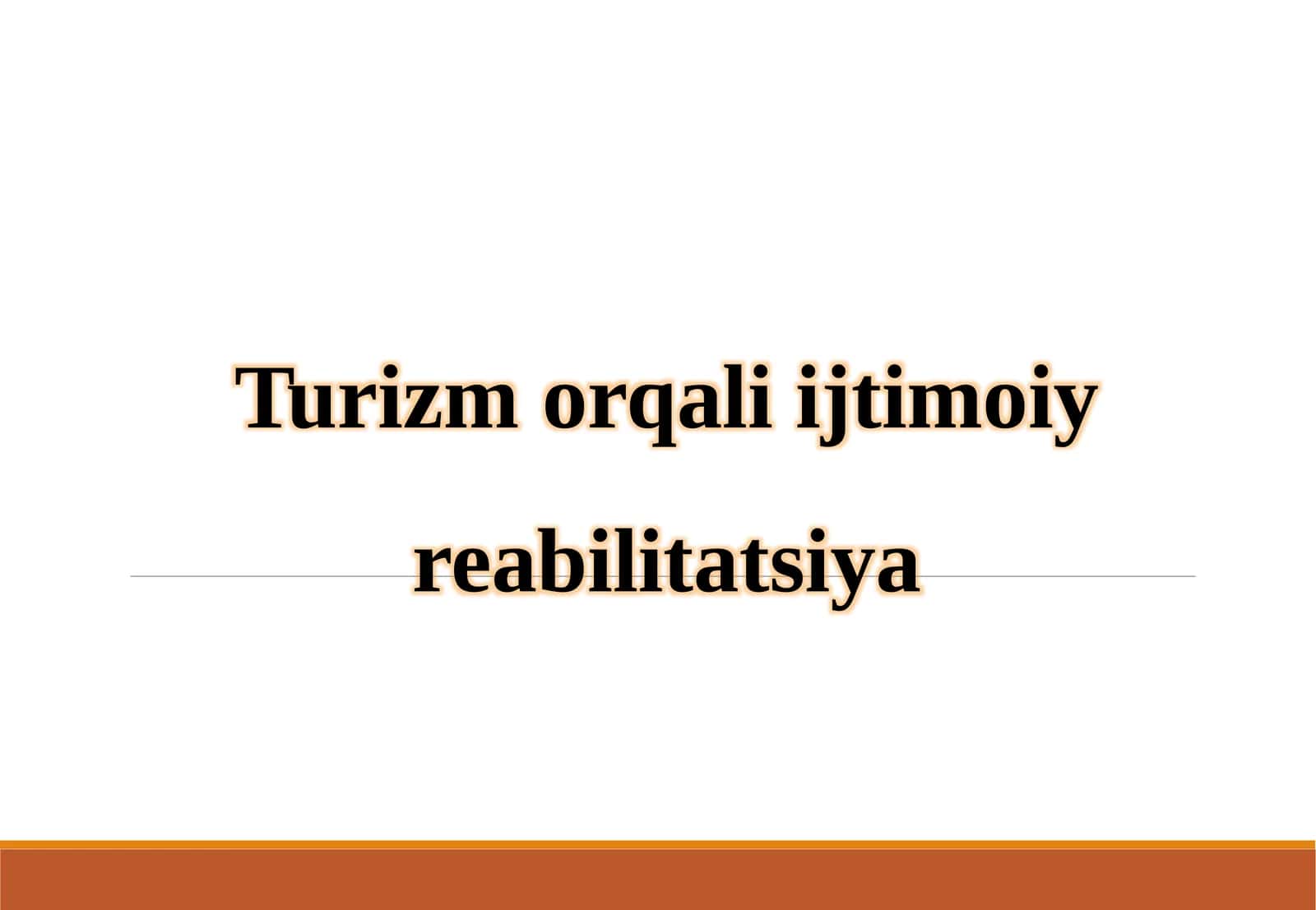 Turizm orqali ijtimoiy reabilitatsiya 1