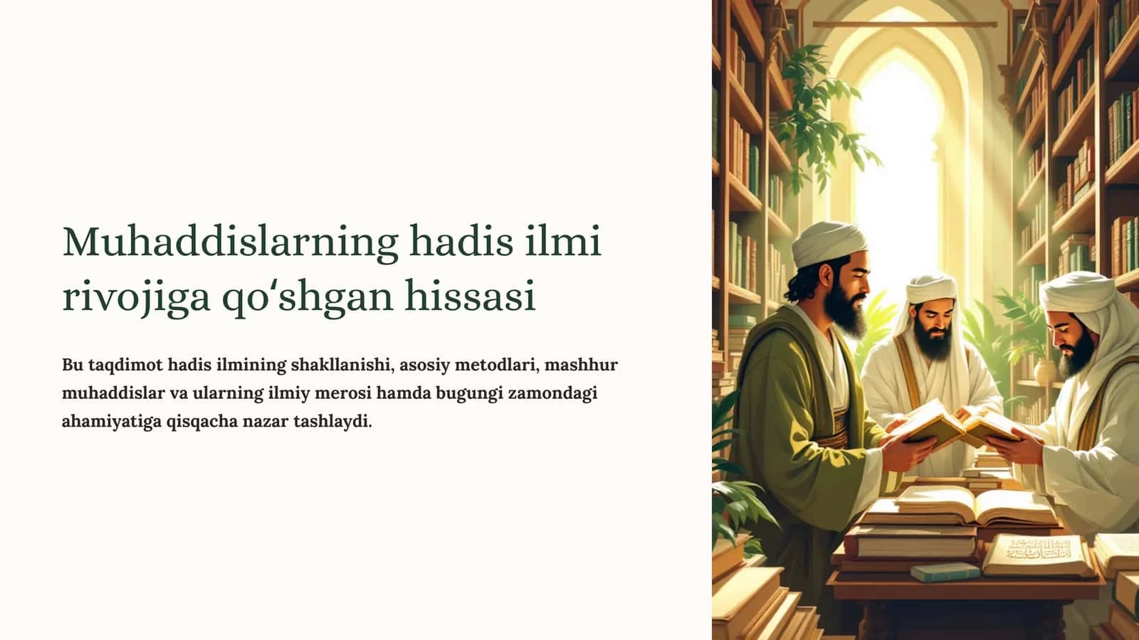 Muhaddislarning hadis ilmi rivojiga qoʻshgan hissasi 1