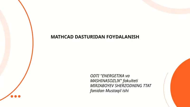 MATHCAD DASTURIDAN FOYDALANISH 1