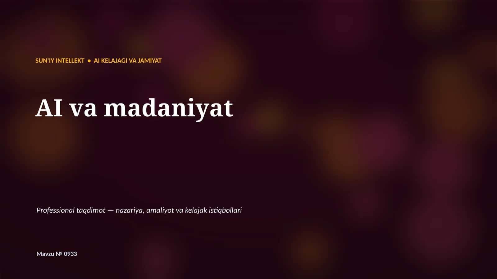 SUN'IY INTELLEKT • AI KELAJAGI VA JAMIYAT 1