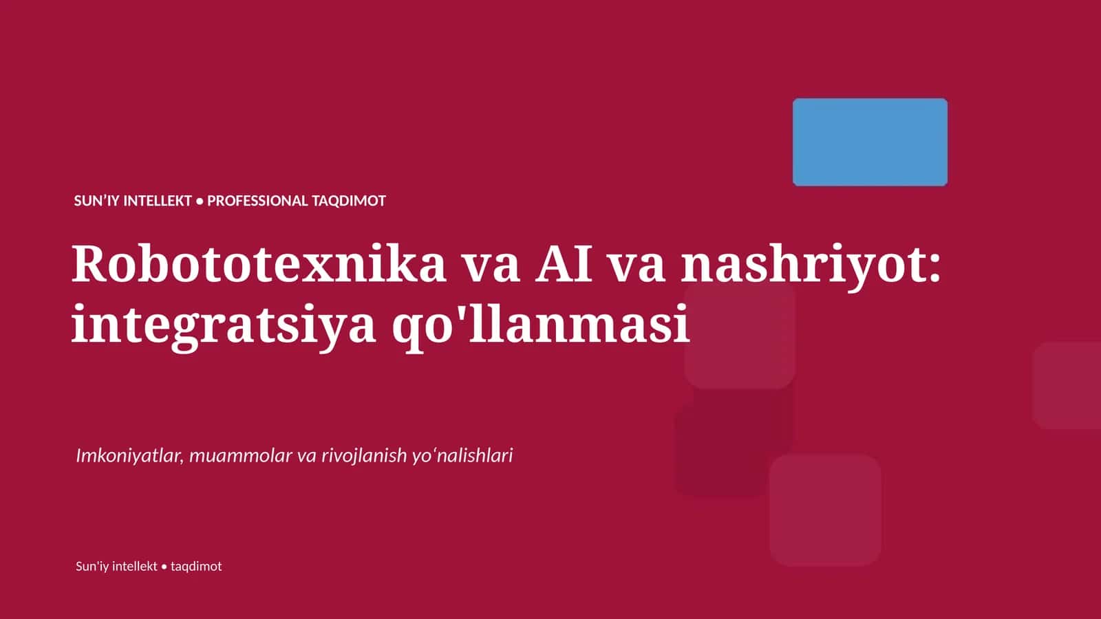 Robototexnika va AI va nashriyot: integratsiya qo'llanmasi 1
