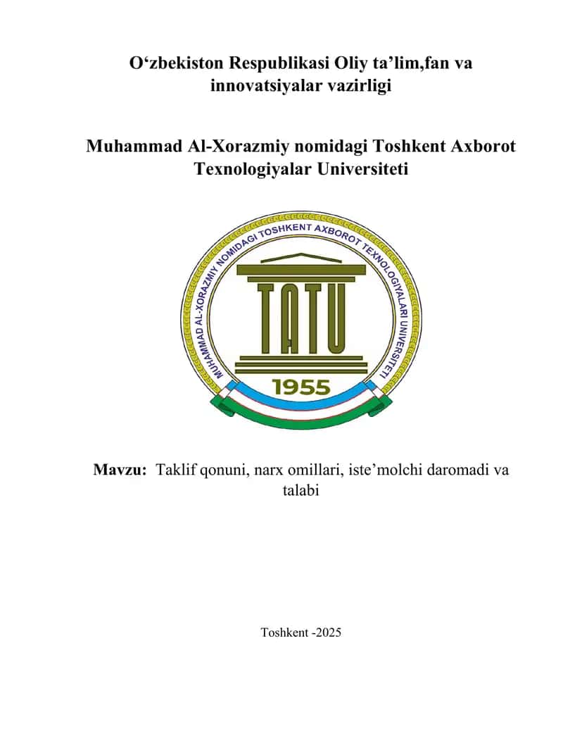 Taklif qonuni, narx omillari, iste’molchi daromadi va talabi 1