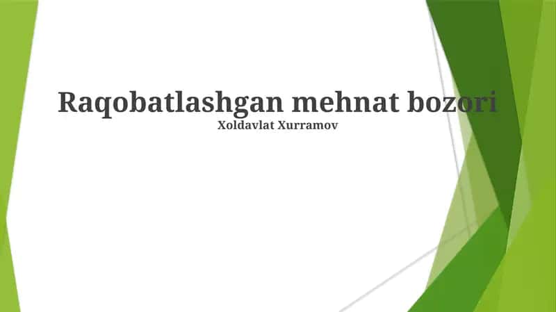 Raqobatlashgan mehnat bozori 1