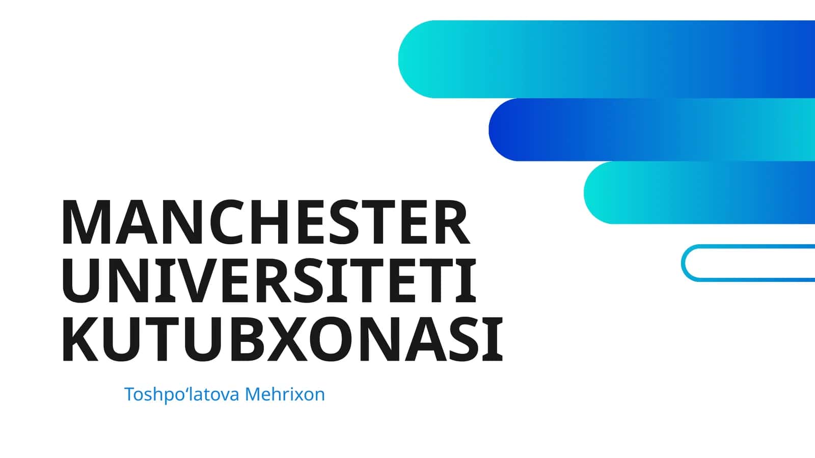 MANCHESTER UNIVERSITETI KUTUBXONASI 1