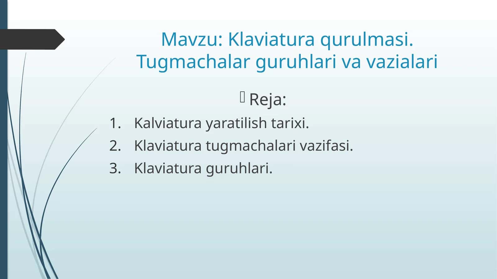 Klaviatura qurulmasi. Tugmachalar guruhlari va vazialari 1