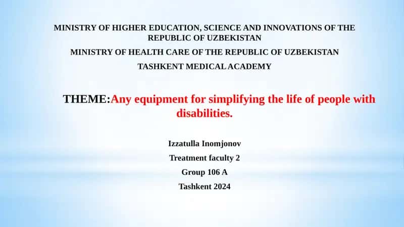 Anyequipment for simplifying the life of people with disabilities 1