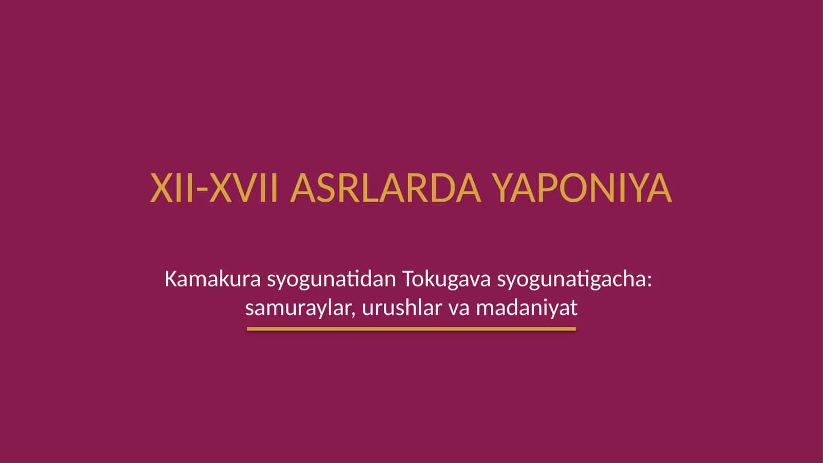 XII-XVII asrlarda Yaponiya 1