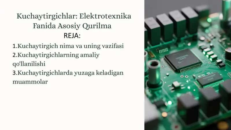 Kuchaytirgichlar: Elektrotexnika Fanida Asosiy Qurilma 1