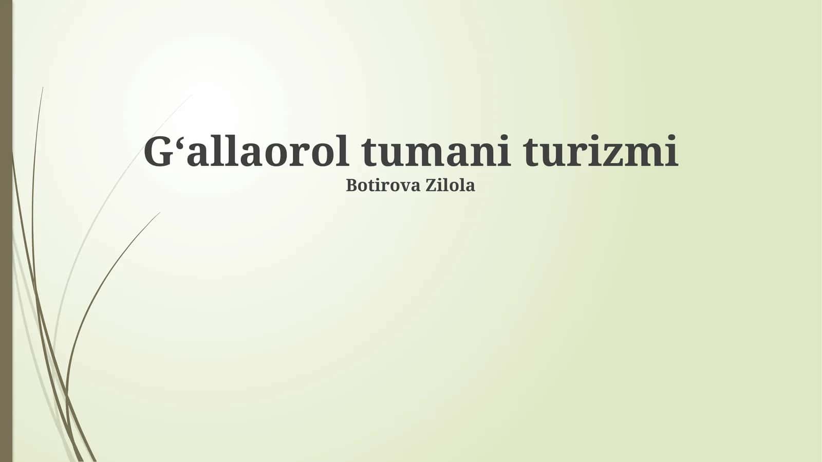 Gʻallaorol tumani turizmi 1