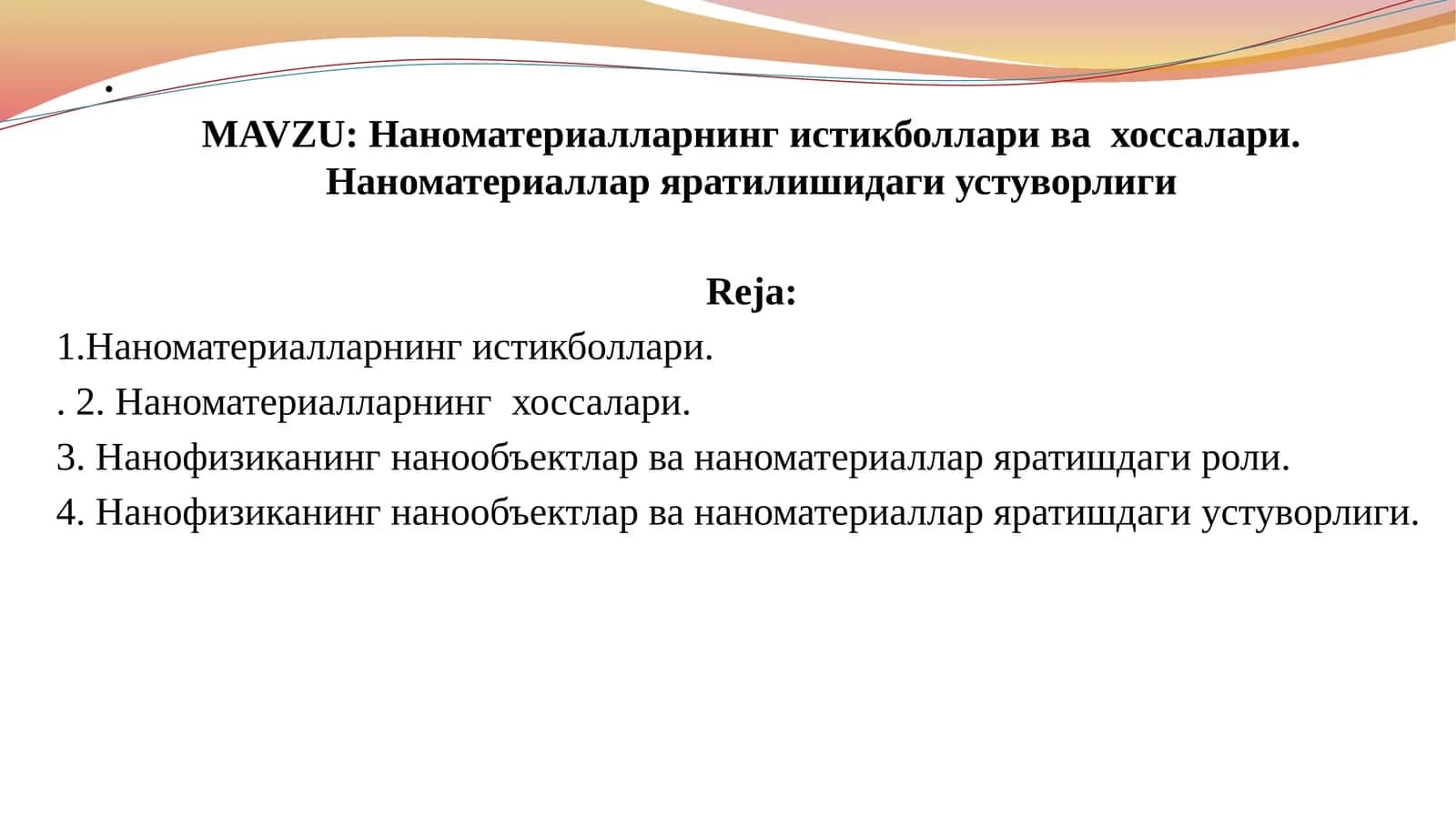 Наноматериалларнинг истикболлари вахоссалари 1