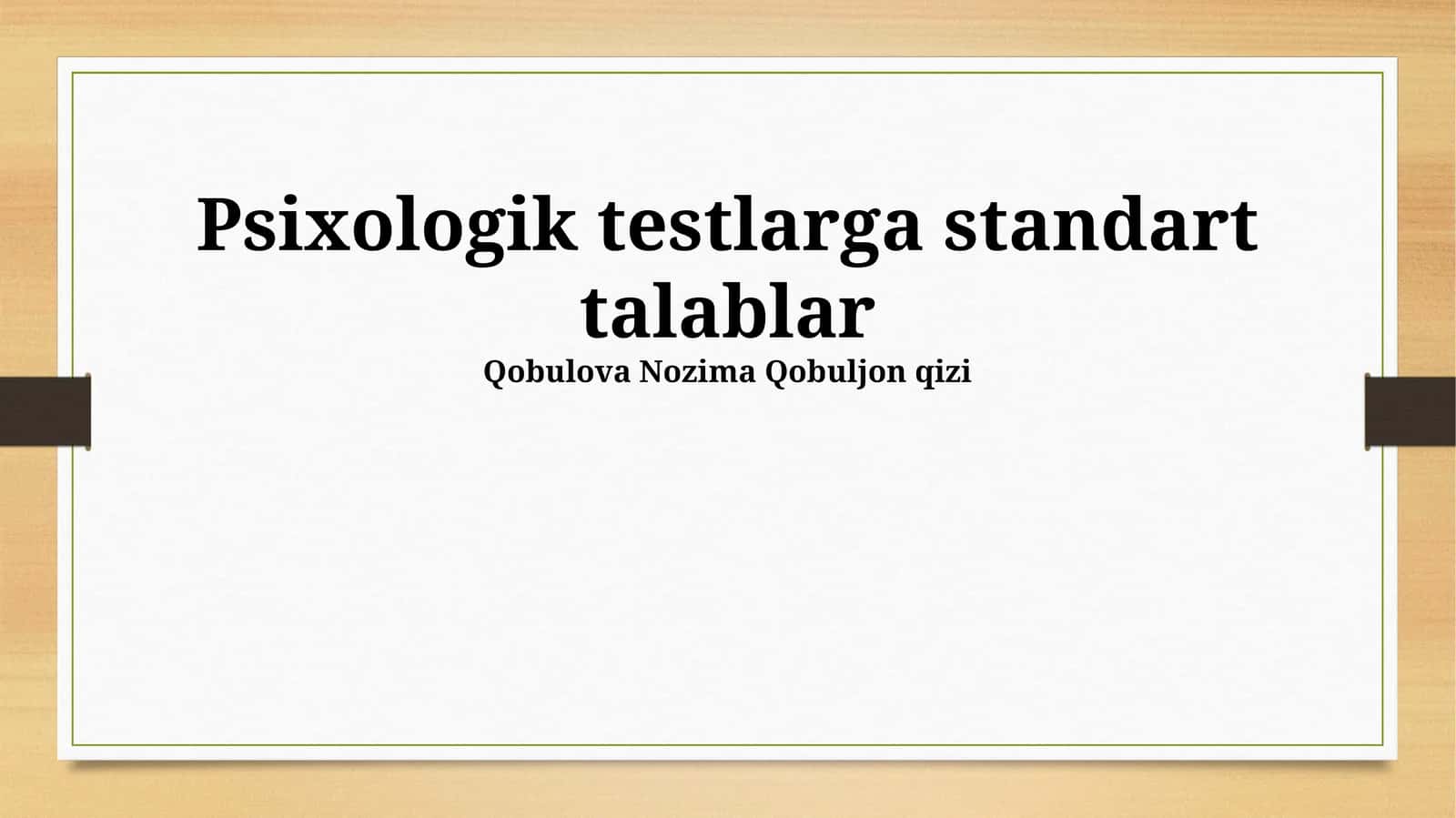Psixologik testlarga standart talablar 1