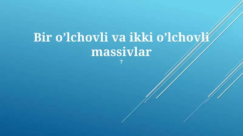 Ikki O'lchovli Massivlar: Asoslari 1