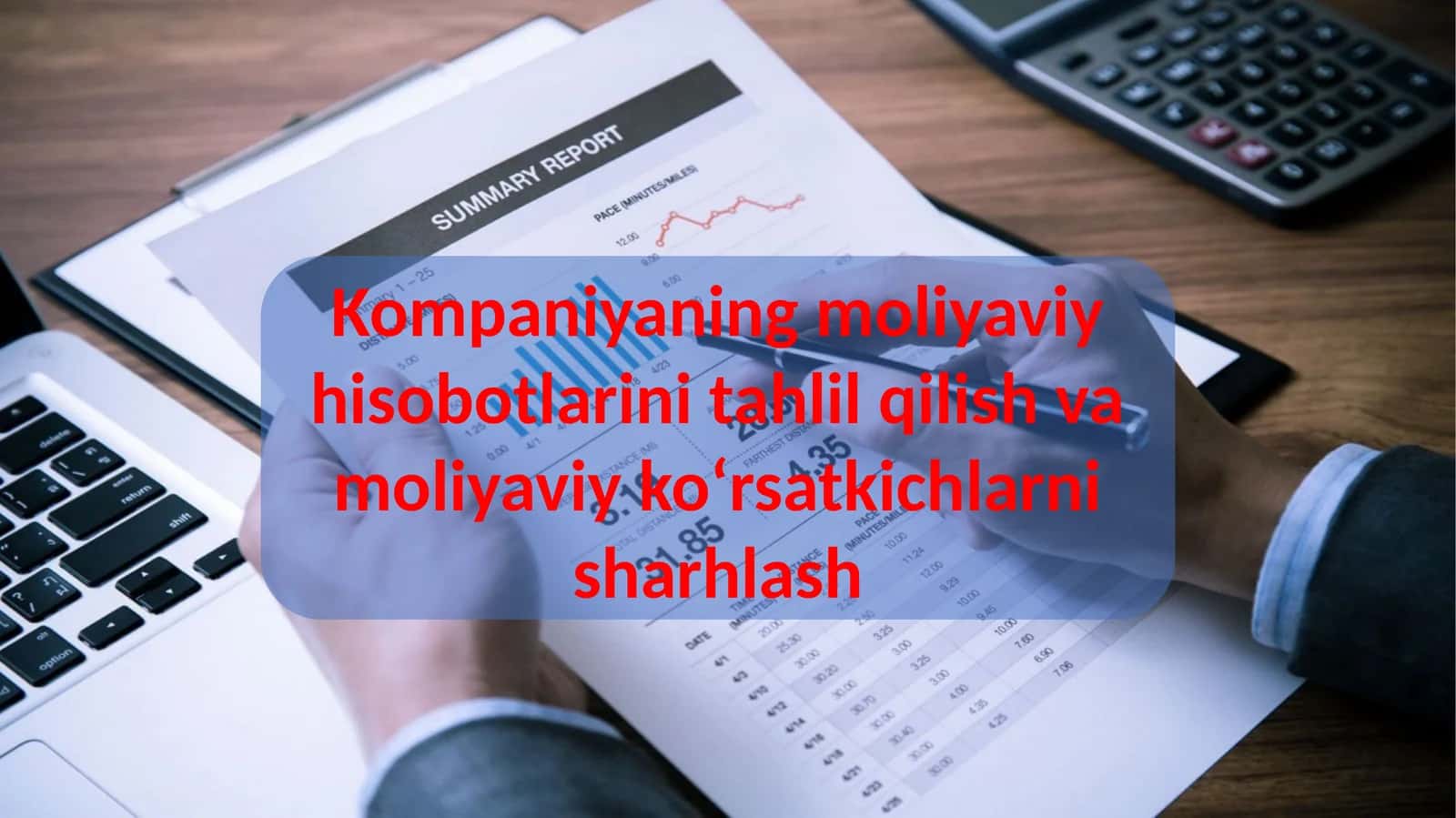Kompaniyaning Moliyaviy Hisobotlari 1
