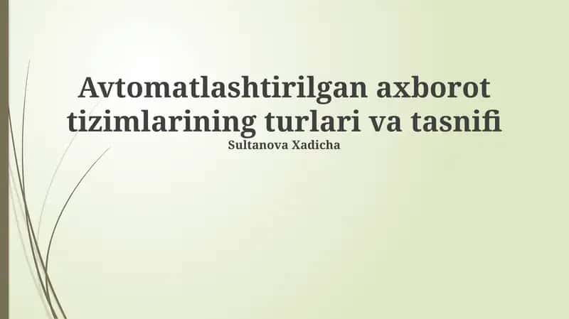 Avtomatlashtirilgan Axborot Tizimlarining Tasnifi 1