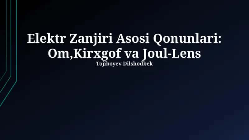 Elektr Zanjiri Asosi Qonunlari 1