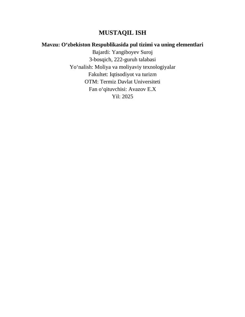 O‘zbekiston Respublikasida pul tizimi va uning elementlari 1