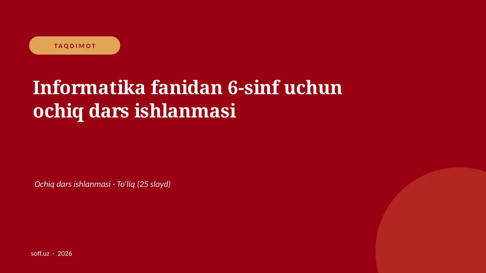 Informatika fanidan 6-sinf uchun ochiq dars ishlanmasi 1