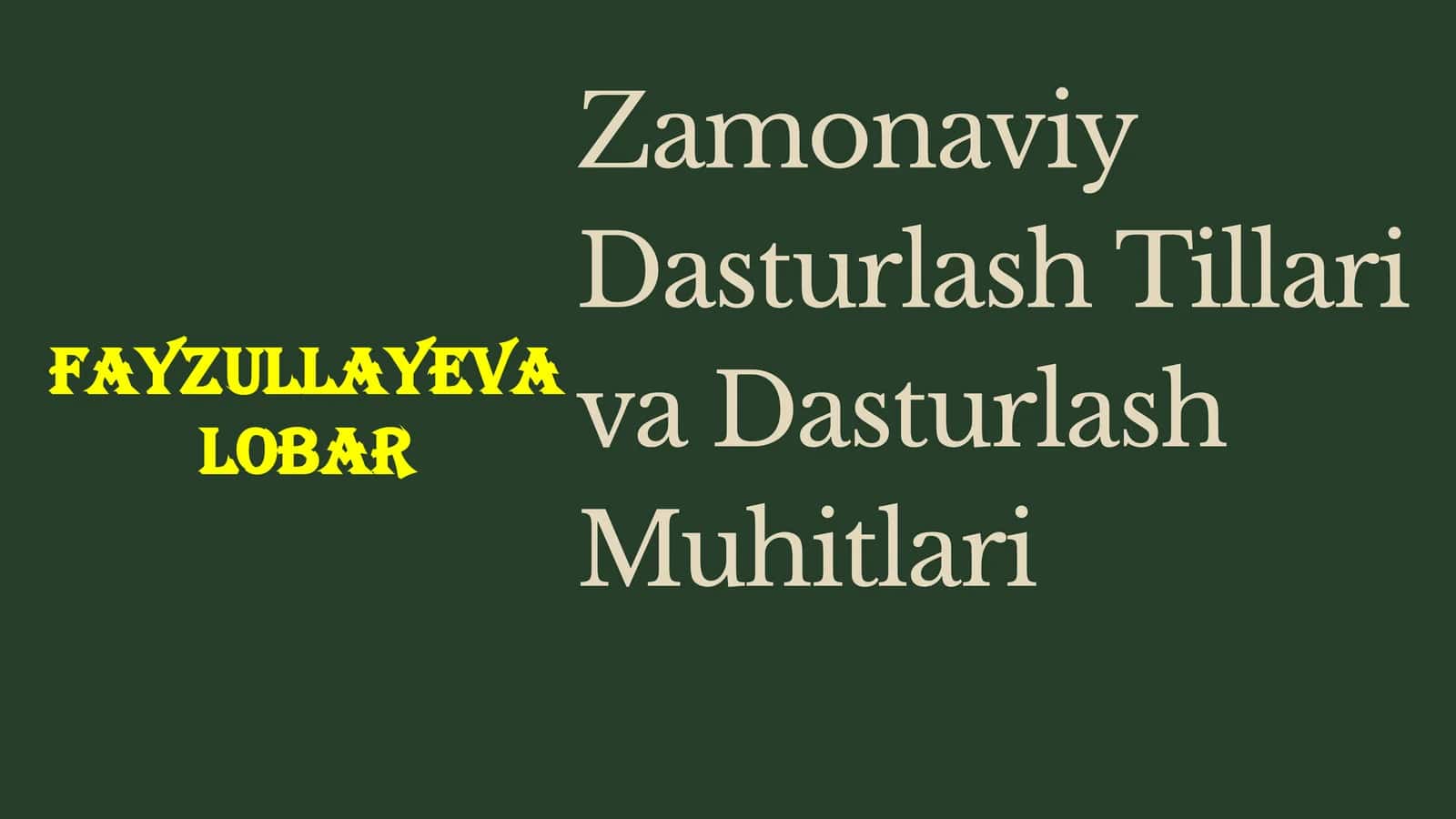 Zamonaviy Dasturlash Tillari 1