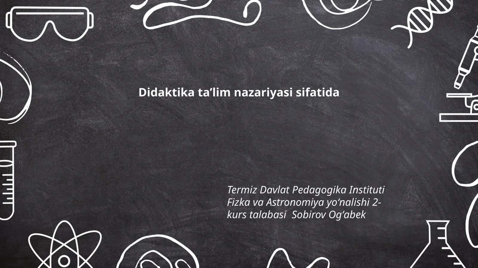 Didaktika taʼlim nazariyasi 1